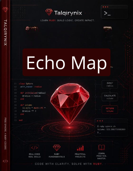 A dark promotional graphic for a Ruby programming course or book titled 'Echo Map' by Talqirynix. The design features a large red diamond illustration in the center, Ruby code snippets, and a dark futuristic interface background with red text and buttons.
